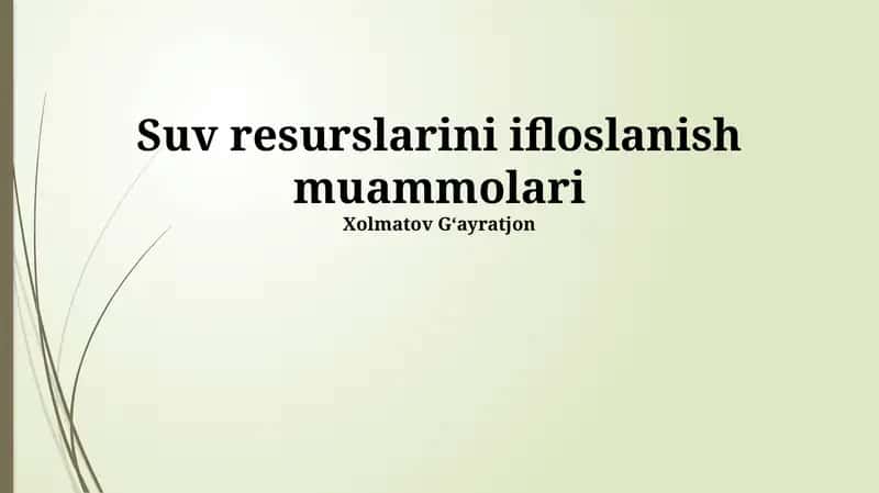 Suv resurslarini ifloslanish muammolari