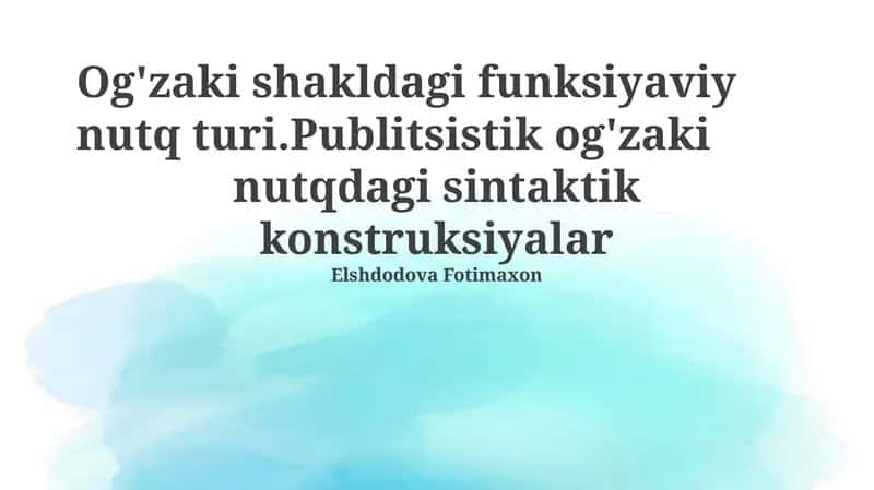 Publitsistik og'zaki nutqdagi sintaktik konstruksiyalar