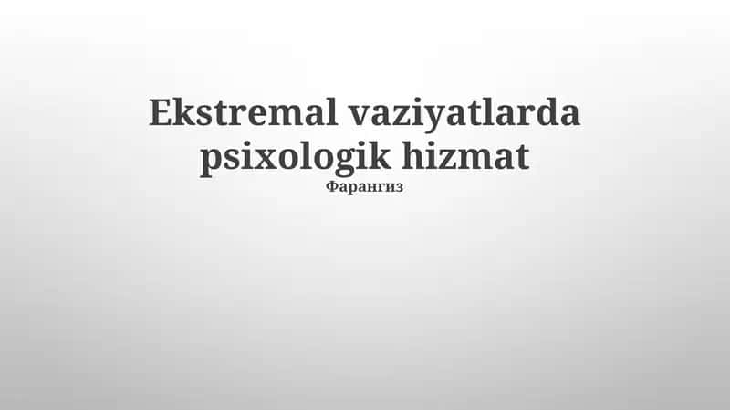 Ekstremal vaziyatlarda psixologik hizmat