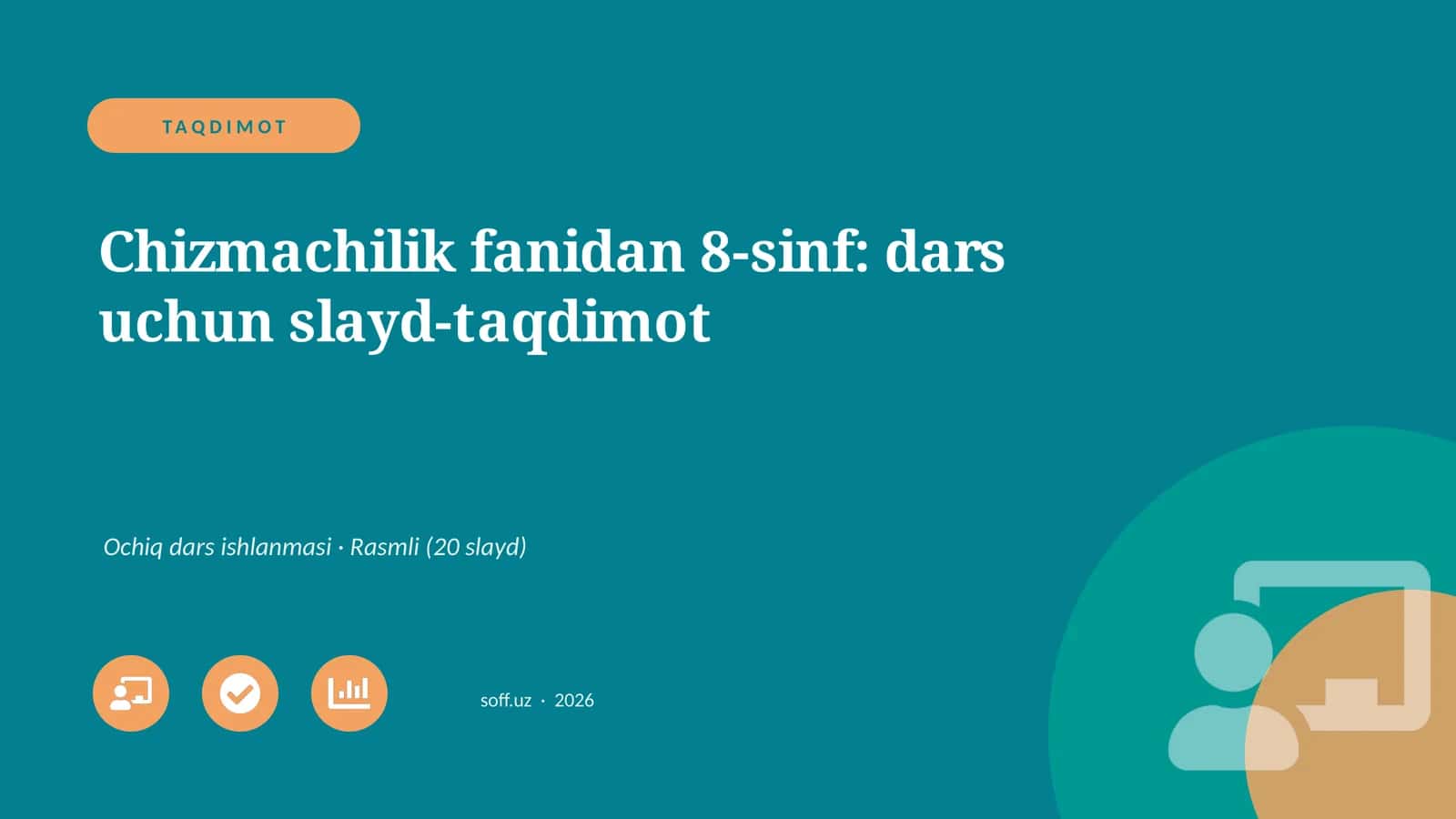 Chizmachilik fanidan 8-sinf: dars uchun slayd-taqdimot