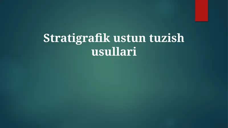 Stratigrafik ustuntuzish usullari