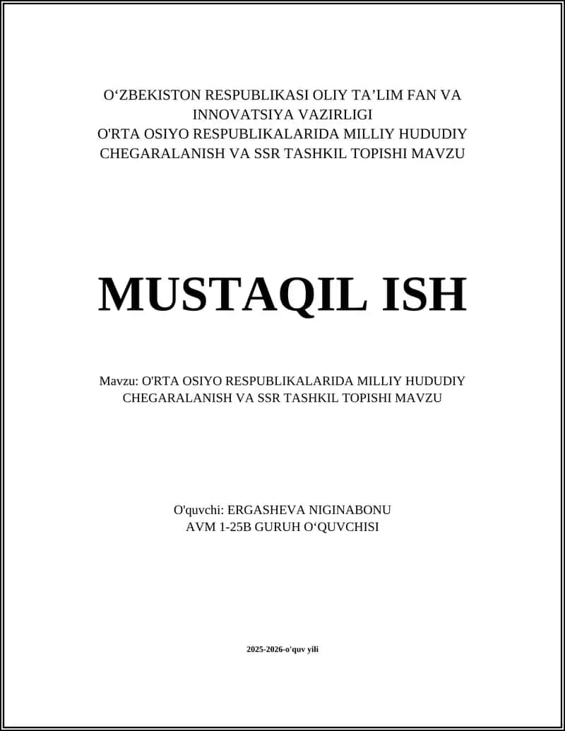 O'RTA OSIYO RESPUBLIKALARIDA MILLIY HUDUDIY CHEGARALANISH VA SSR TASHKIL TOPISHI
