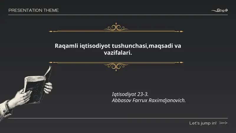 Raqamli iqtisodiyot tushunchasi, maqsadi va vazifalari