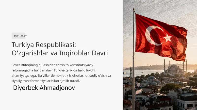 Turkiya Respublikasi: O'zgarishlar va Inqiroblar Davri