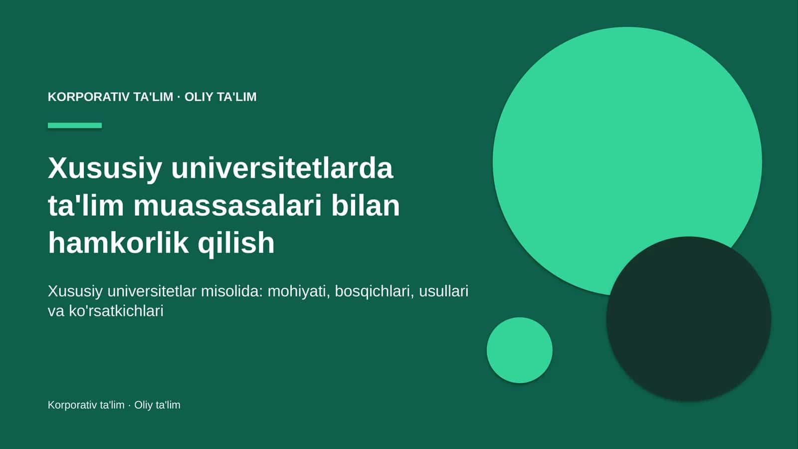 Xususiy universitetlarda ta'lim muassasalari bilan hamkorlik qilish