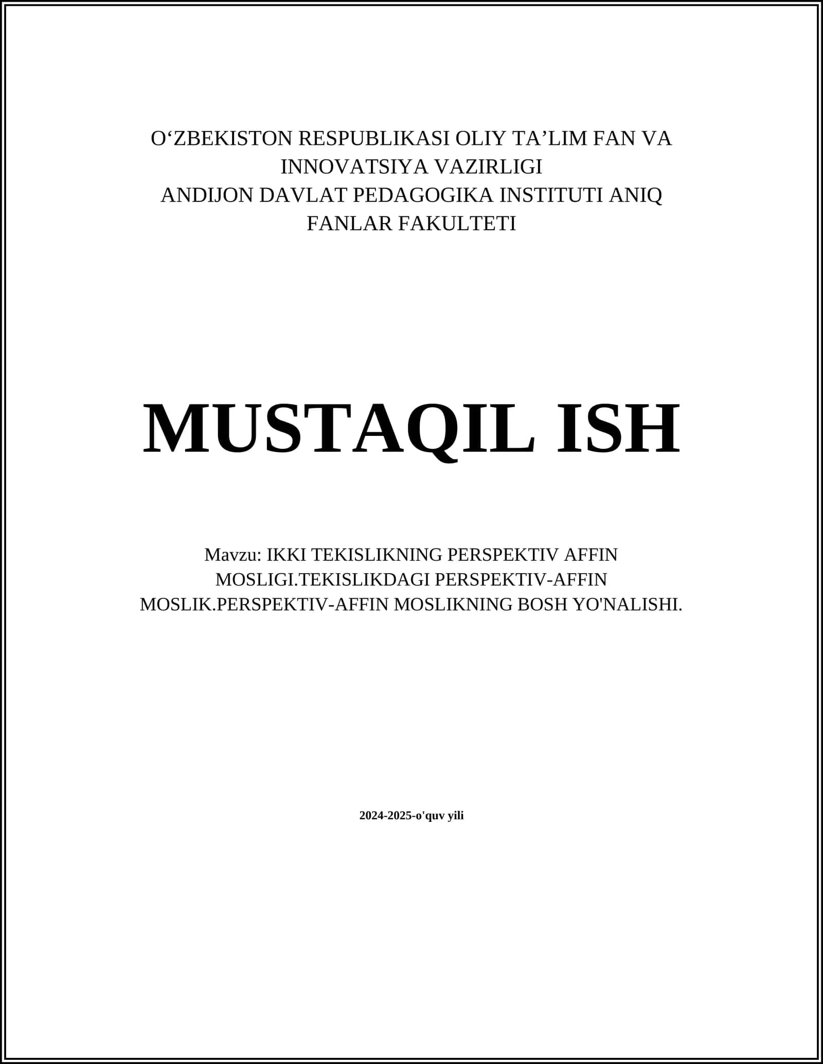 IKKI TEKISLIKNING PERSPEKTIV AFFIN MOSLIGI. TEKISLIKDAGI PERSPEKTIV-AFFIN MOSLIK. PERSPEKTIV-AFFIN MOSLIKNING BOSH YO'NALISHI