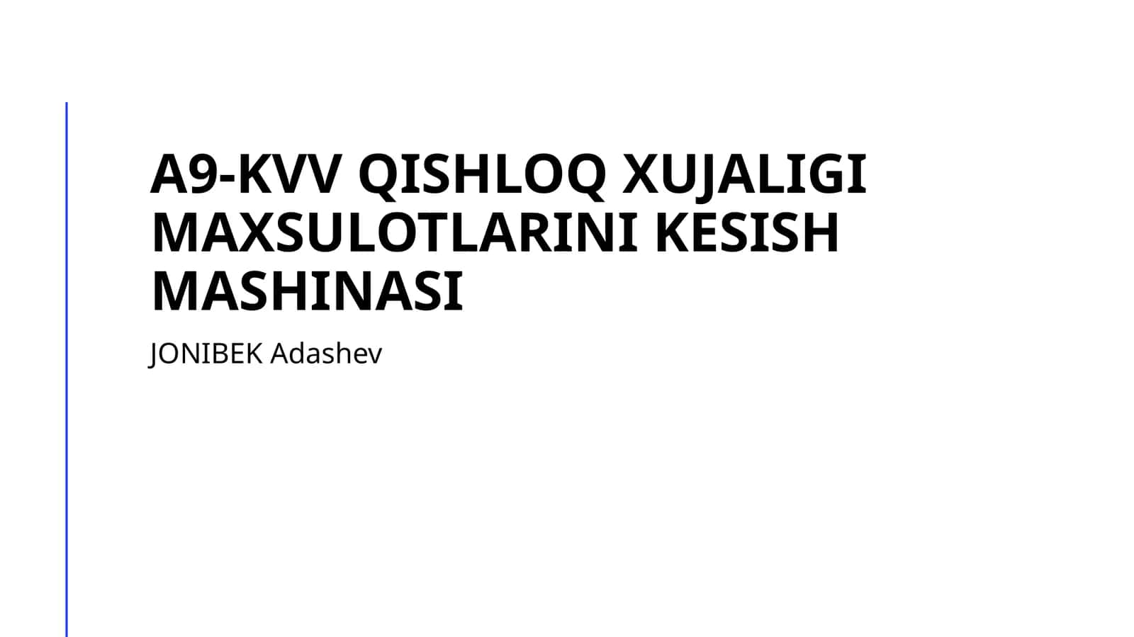A9-KVV qishloq xujaligi maxsulotlarini kesish mashinasi