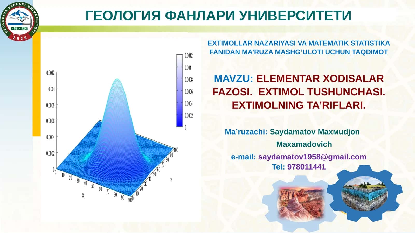 EXTIMOLLAR NAZARIYASI VA MATEMATIK STATISTIKA FANIDAN MA’RUZA MASHG’ULOTI UCHUN TAQDIMOT