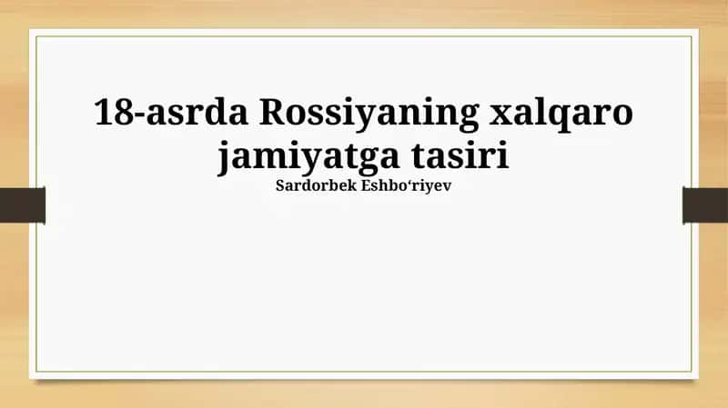 Rossiyaning xalqaro jamiyatga tasiri