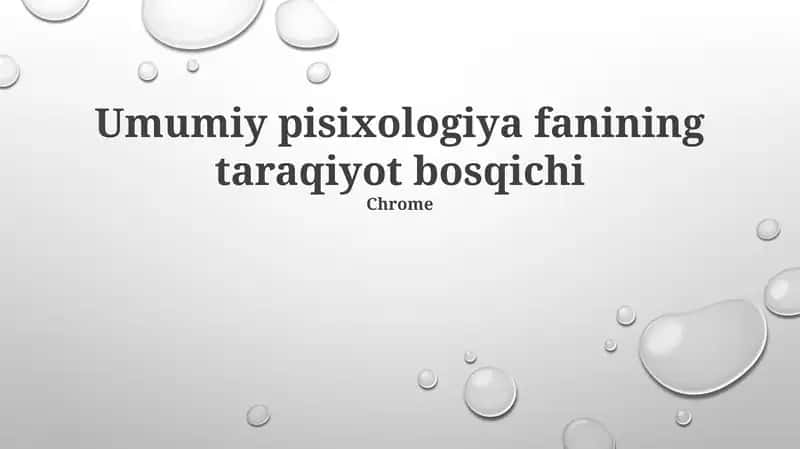 Umumiy pisixologiya fanining taraqiyot bosqichi