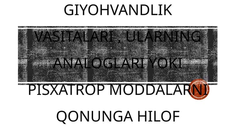 Giyohvandlik vosıtaları va Psixotrop moddalar