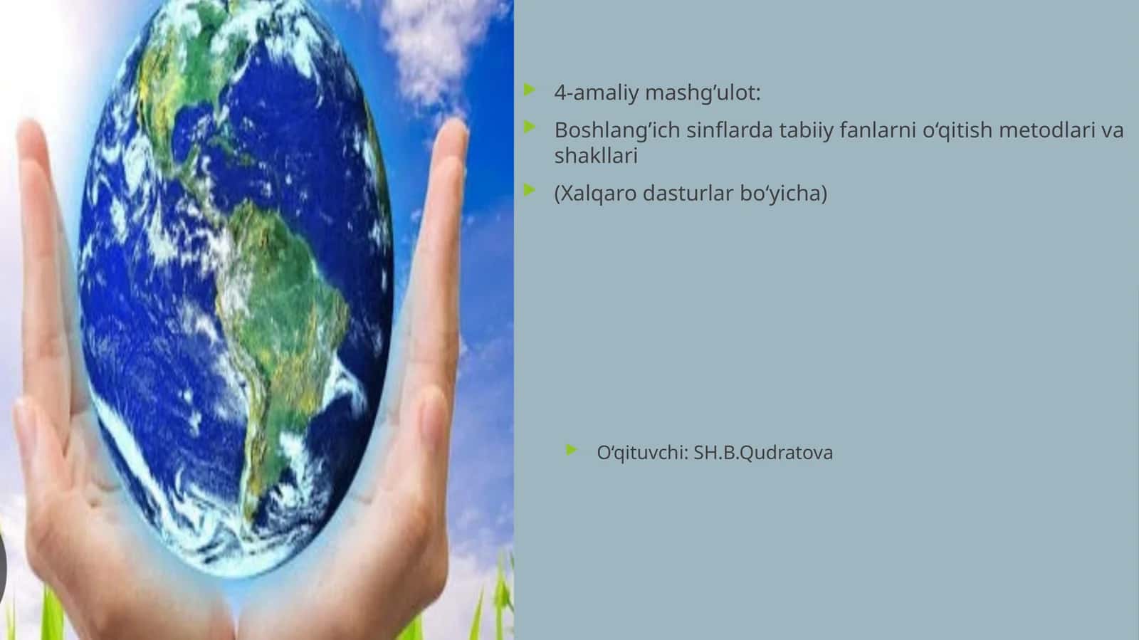 Boshlang’ich sinflarda tabiiy fanlarni o‘qitish metodlari va shakllari