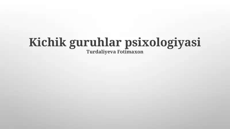 Kichik guruhlar psixologiyasi