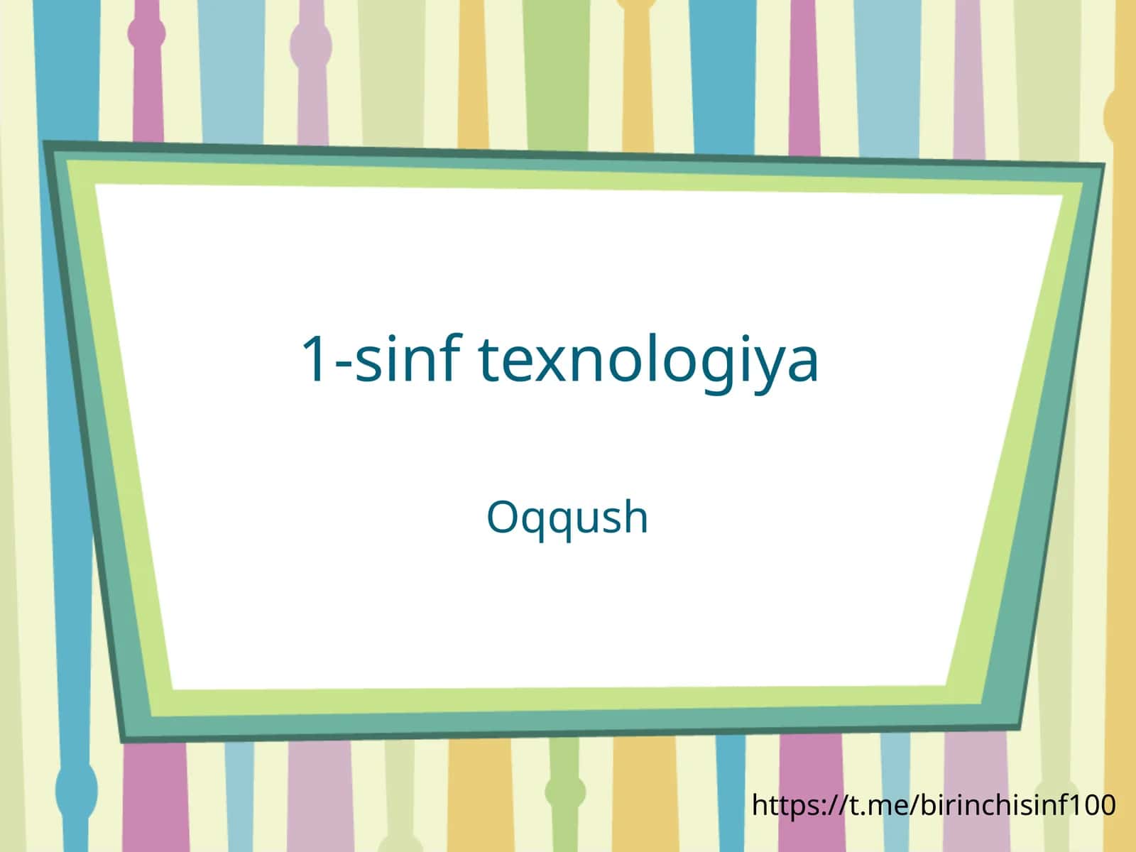 1-sinf texnologiya