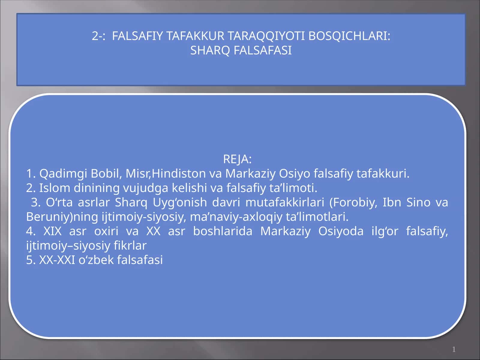 FALSAFIY TAFAKKUR TARAQQIYOTI BOSQICHLARI