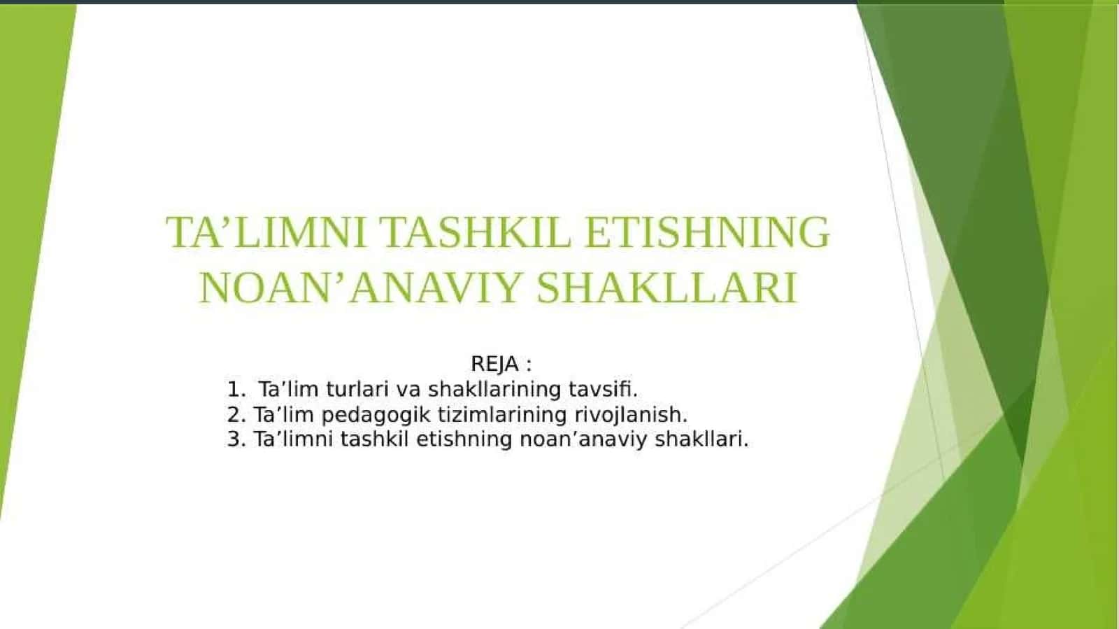 Ta'limni tashkil etishning noan'anaviy shakllari