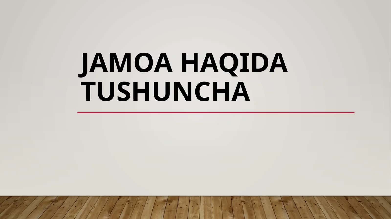 JAMOА HAQIDA TUSHUNCHA