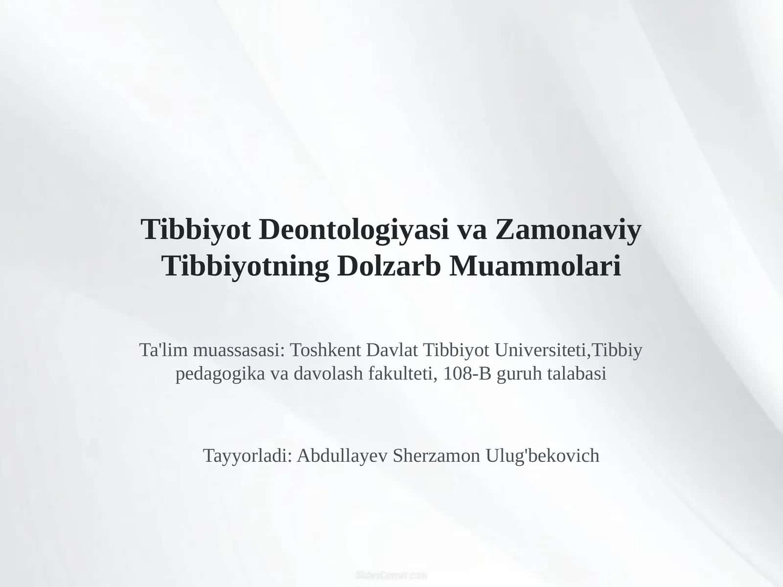 Tibbiyot Deontologiyasi va Zamonaviy Tibbiyotning Dolzarb Muammolari