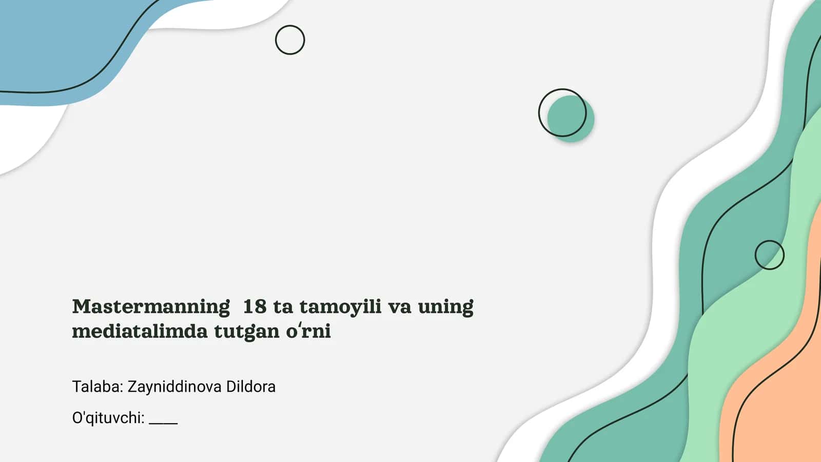 Mastermanning 18 ta tamoyili va uning mediatalimda tutgan oʻrni