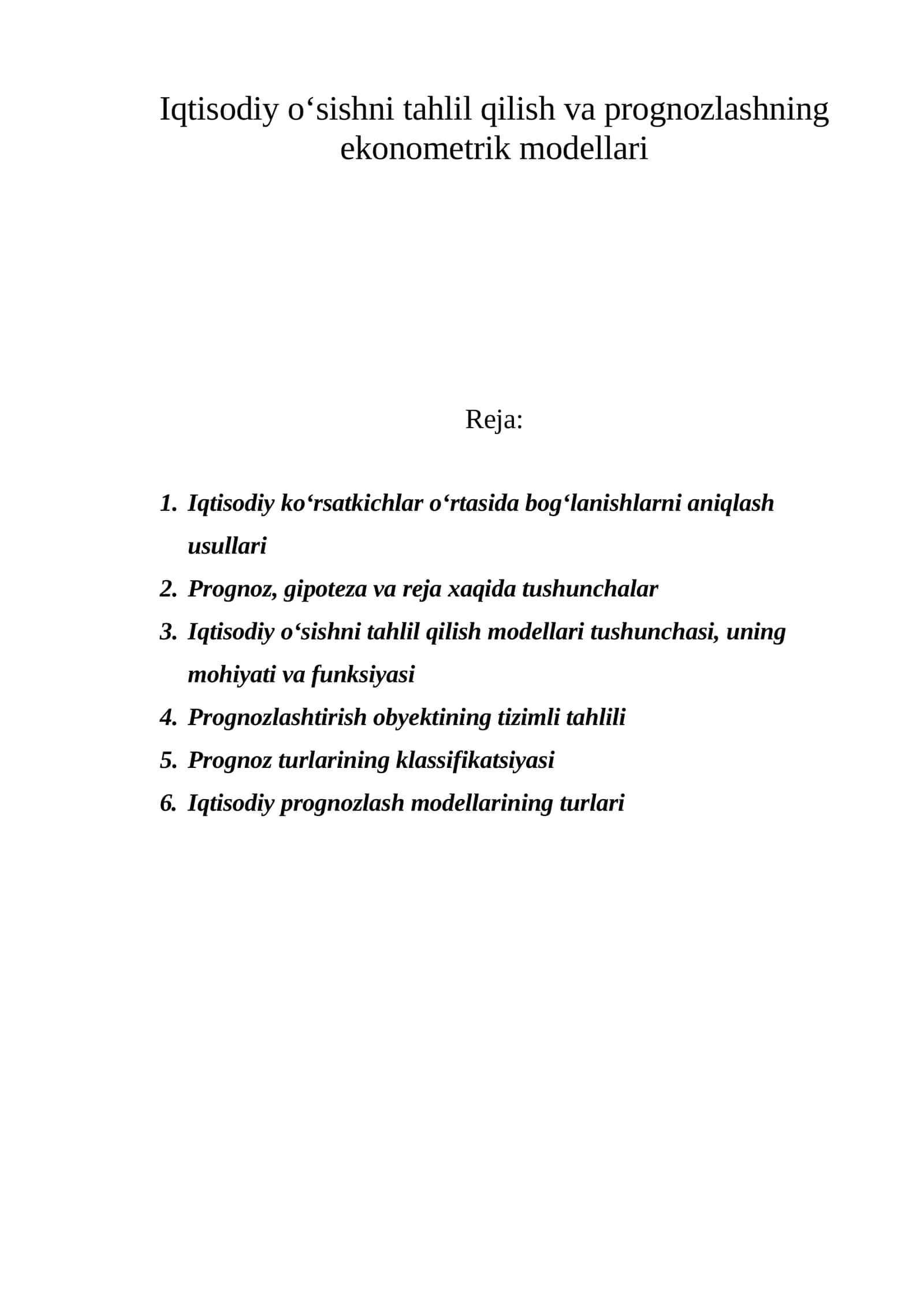 Iqtisodiy o‘sishni tahlil qilish va prognozlashning ekonometrik modellari