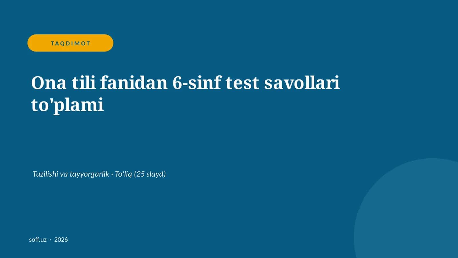 Ona tili fanidan 6-sinf test savollari to'plami