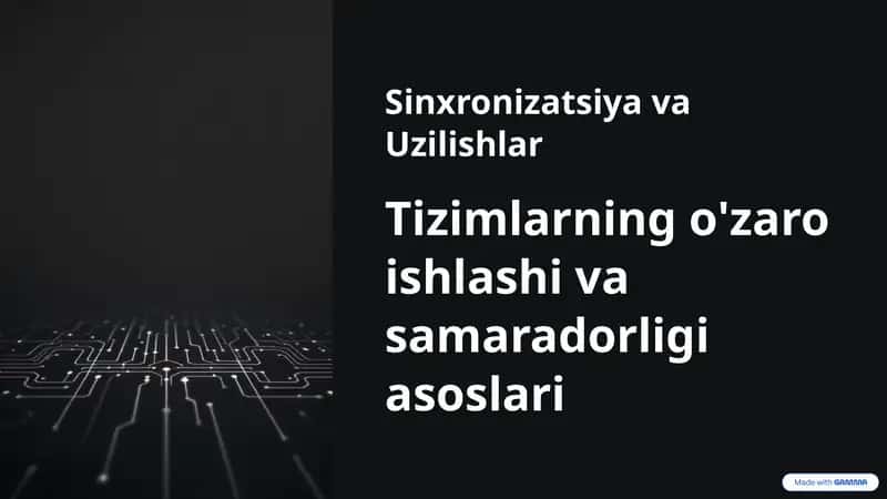 Sinxronizatsiya va Uzilishlar