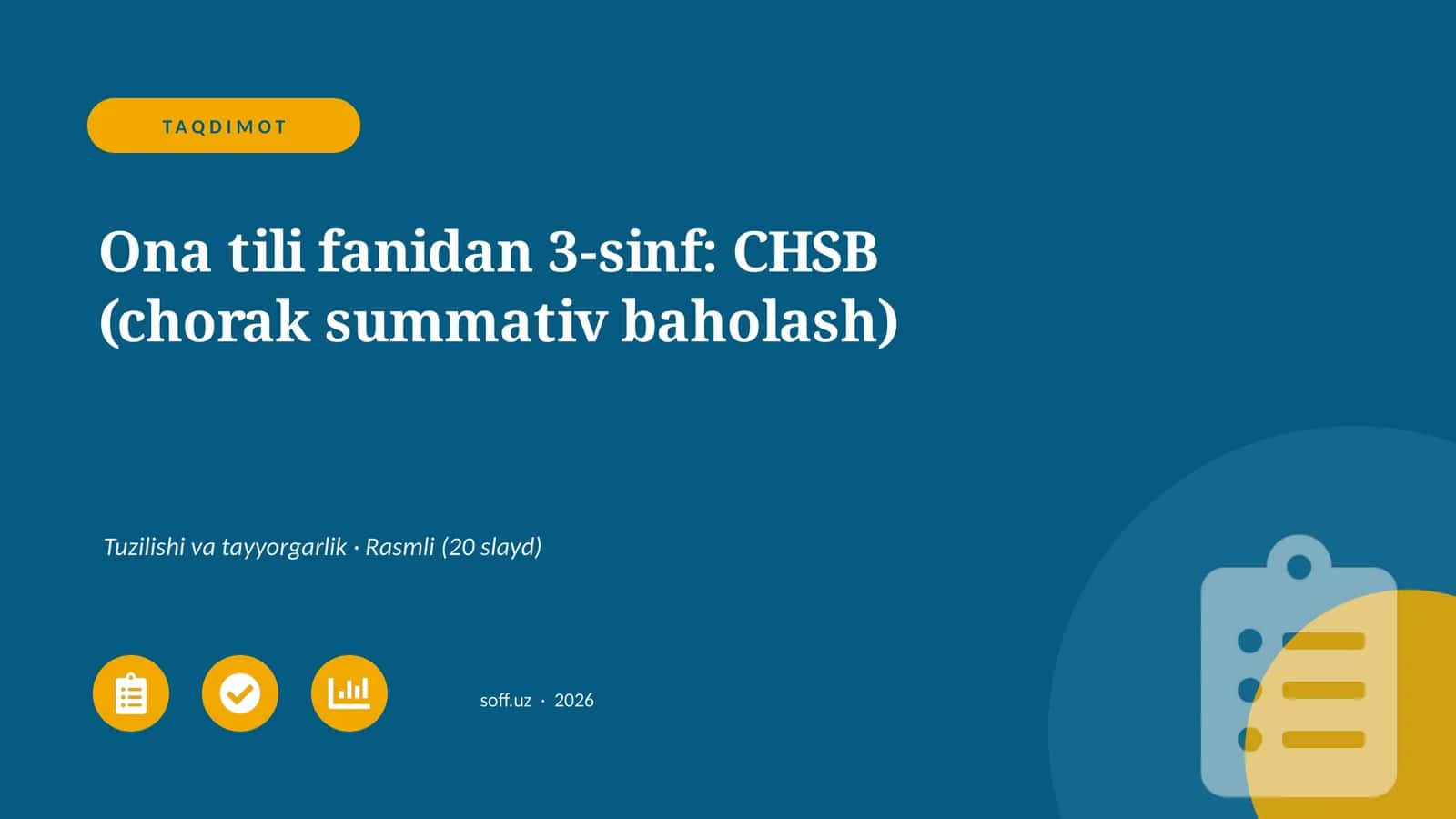 Ona tili fanidan 3-sinf: CHSB (chorak summativ baholash)