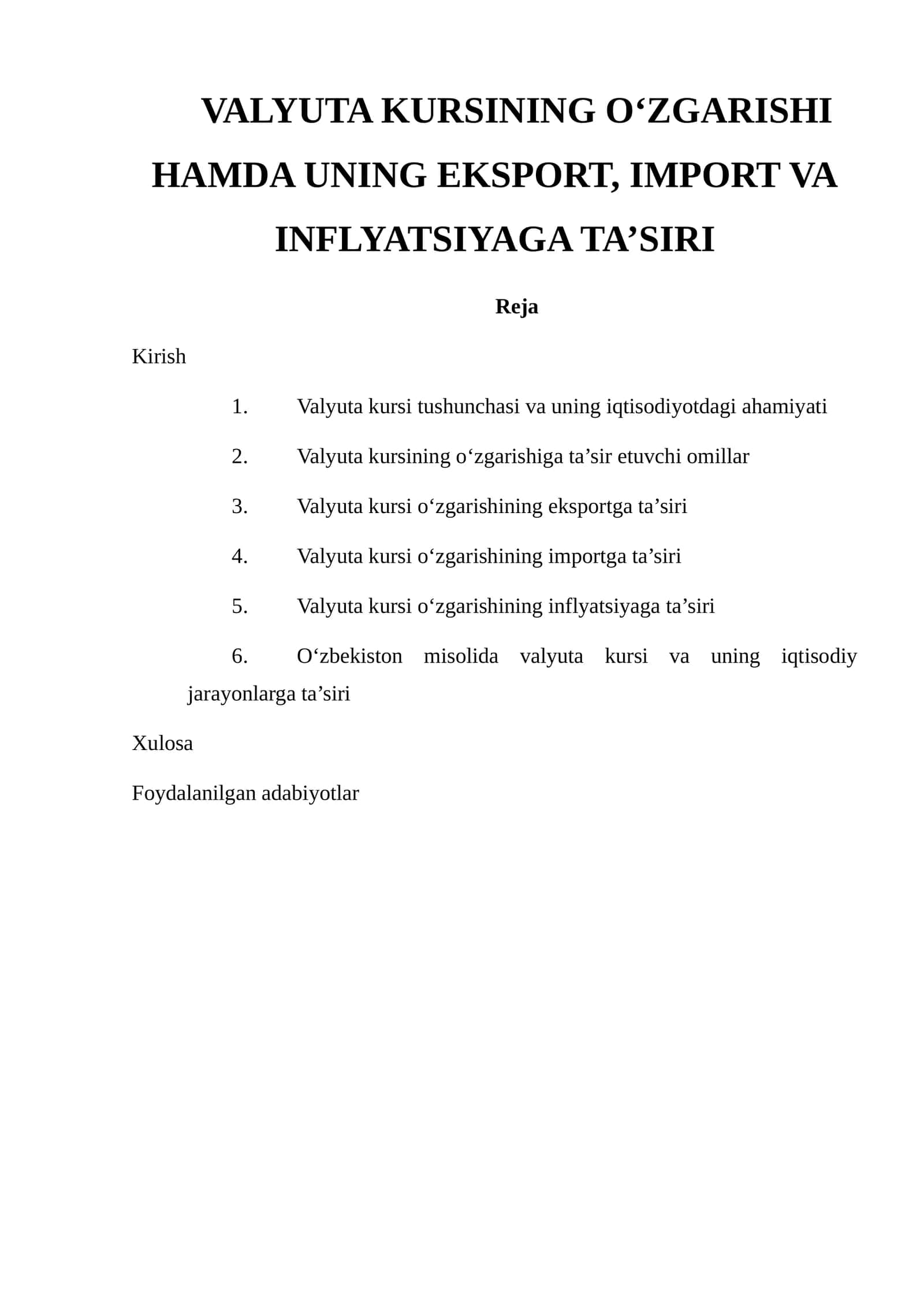 VALYUTA KURSINING O‘ZGARISHI HAMDA UNING EKSPORT, IMPORT VA INFLYATSIYAGA TA’SIRI