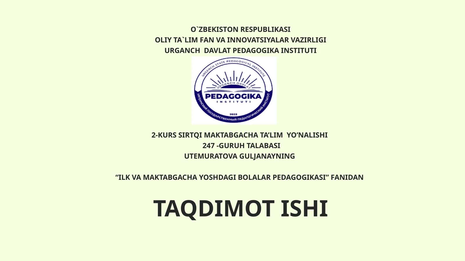 TARBIYACHILIK KASBI. TARBIYACHIGA QOʻYILADIGAN TALABLAR