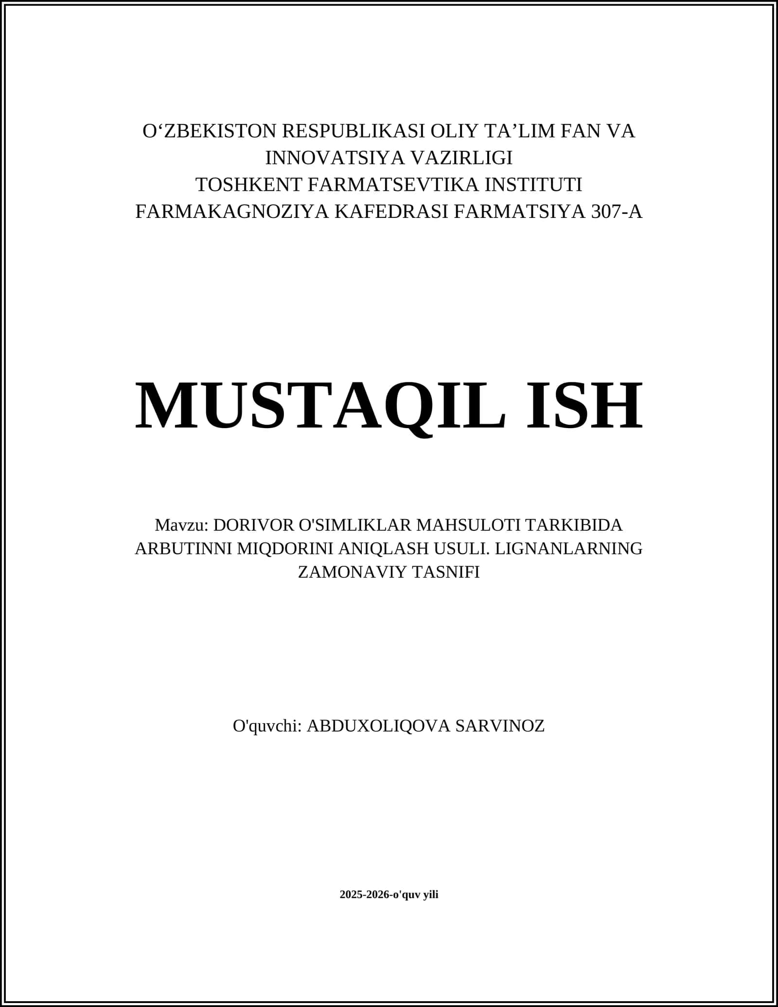 DORIVOR O'SIMLIKLAR MAHSULOTI TARKIBIDA ARBUTINNI MIQDORINI ANIQLASH USULI. LIGNANLARNING ZAMONAVIY TASNIFI