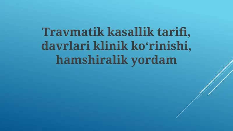 Travmatik kasallik ta'rifi va bosqichlari