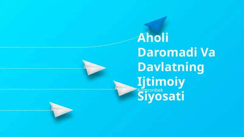 Aholi Daromadi Va Davlatning Ijtimoiy Siyosati