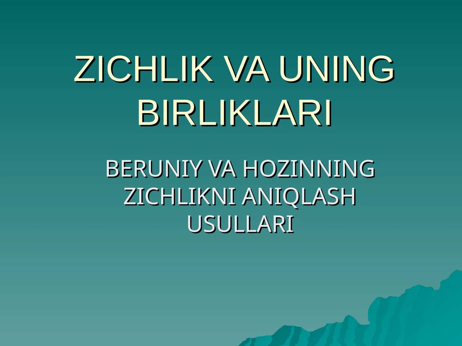 ZICHLIK VA UNING BIRLIKLARI