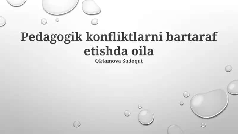 Pedagogik konfliktlarni bartaraf etishda oila