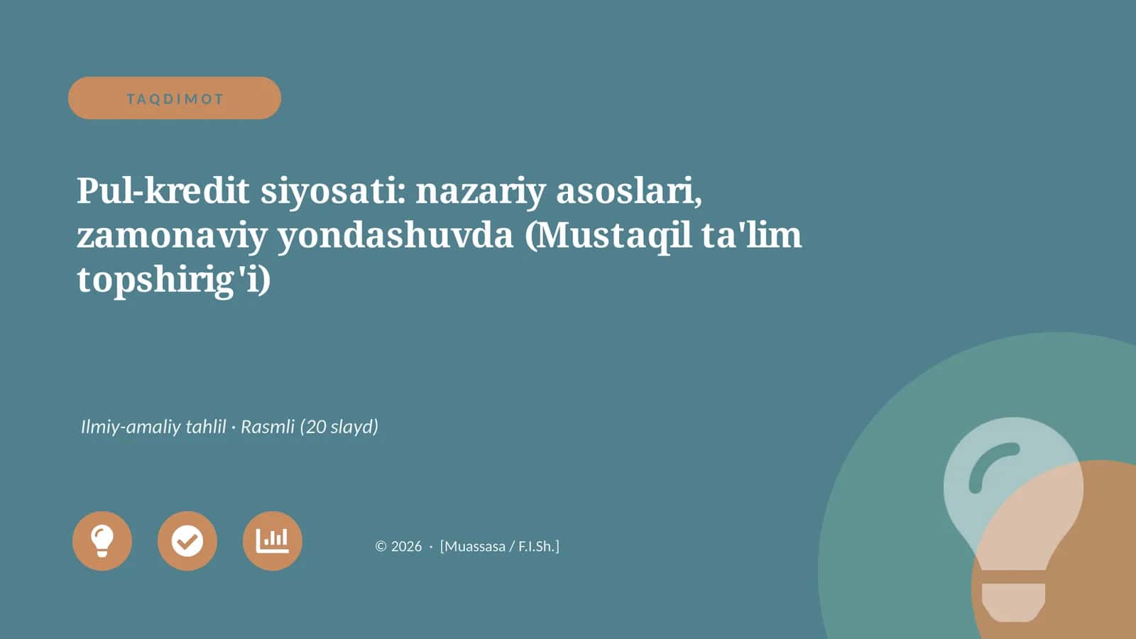 Pul-kredit siyosati: nazariy asoslari, zamonaviy yondashuvda (Mustaqil ta'lim topshirig'i)