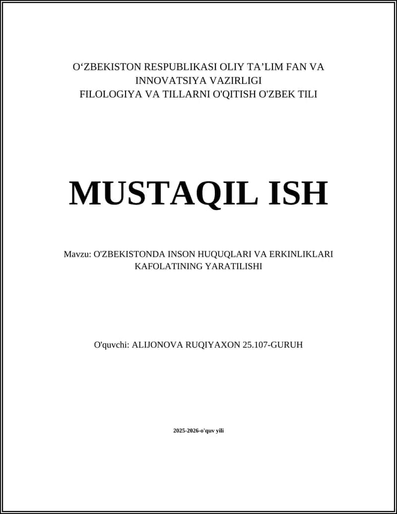 O'ZBEKISTONDA INSON HUQUQLARI VA ERKINLIKLARI KAFOLATINING YARATILISHI