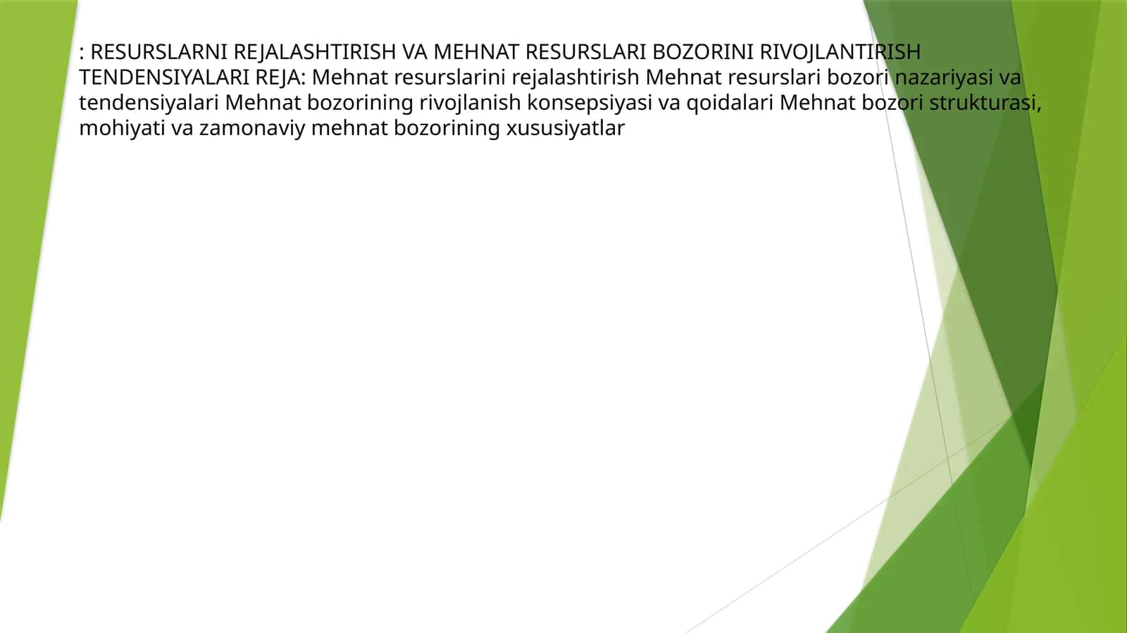 Mehnat resurslarini rejalashtirish va mehnat resurslari bozorini rivojlantirish tendensiyalari