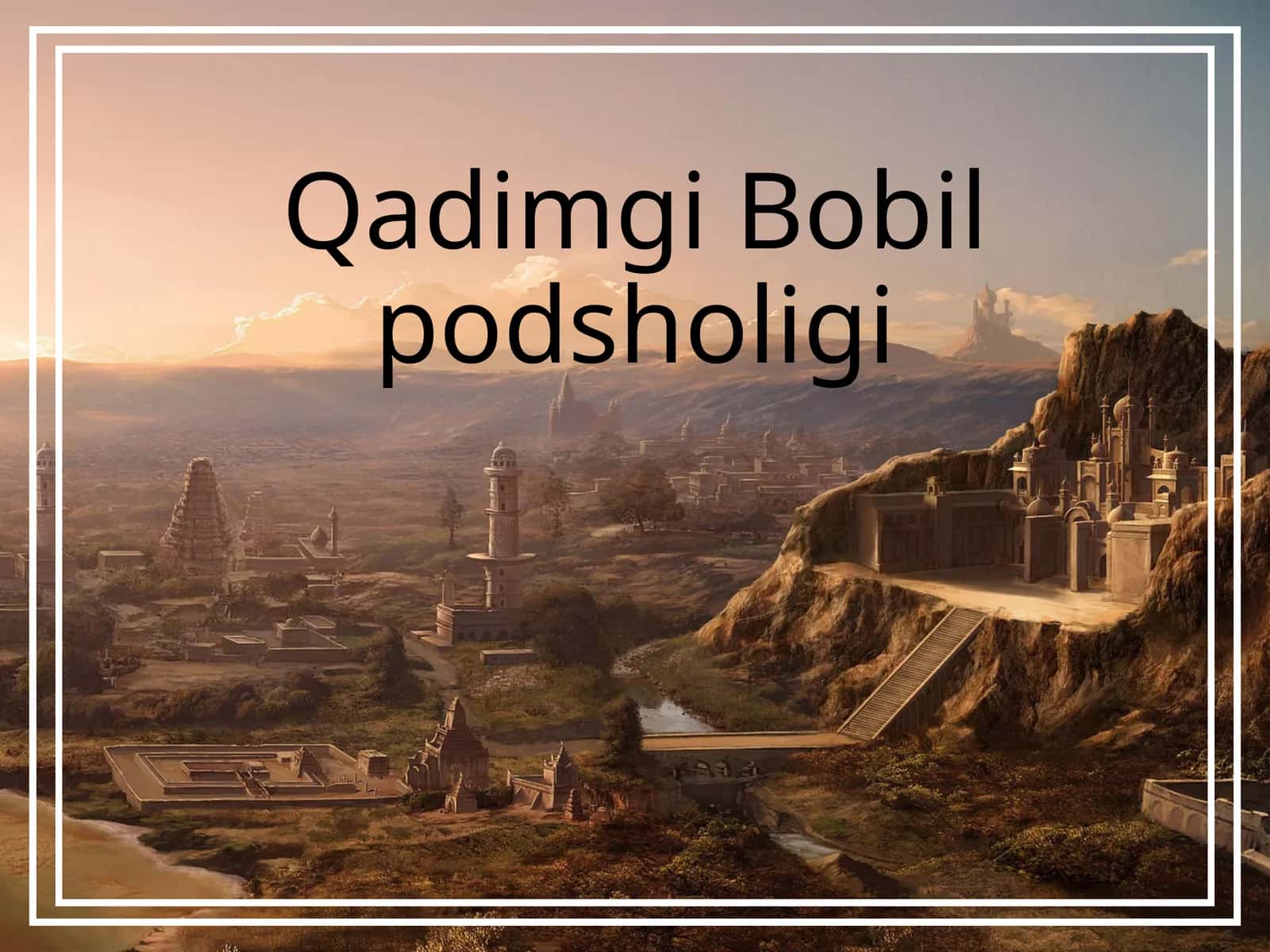 Qadimgi Bobil podsholigi (Tarix)