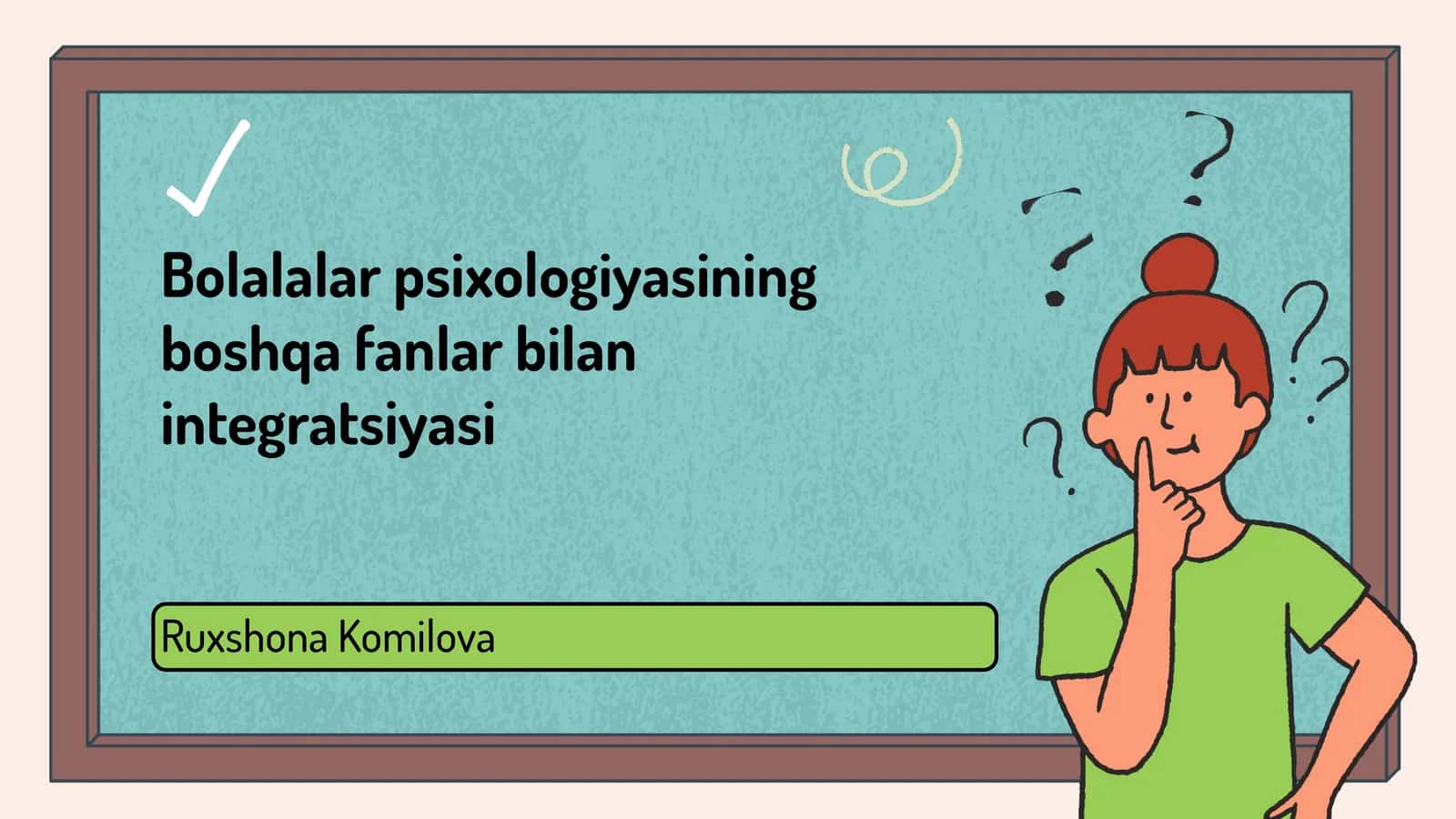 Bolalalar psixologiyasining boshqa fanlar bilan integratsiyasi