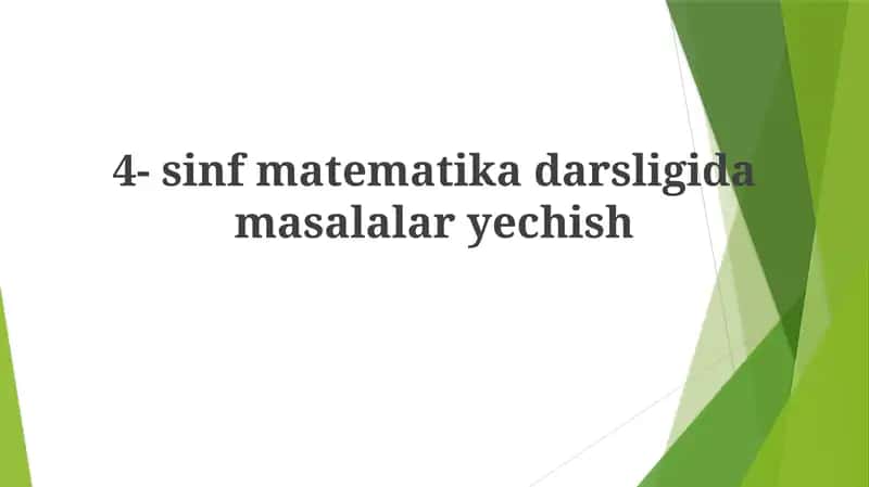 4-sinf matematika darsligi masalalary yechish