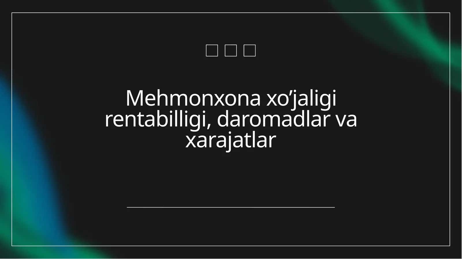 Mehmonxona xo’jaligi rentabilligi, daromadlar va xarajatlar
