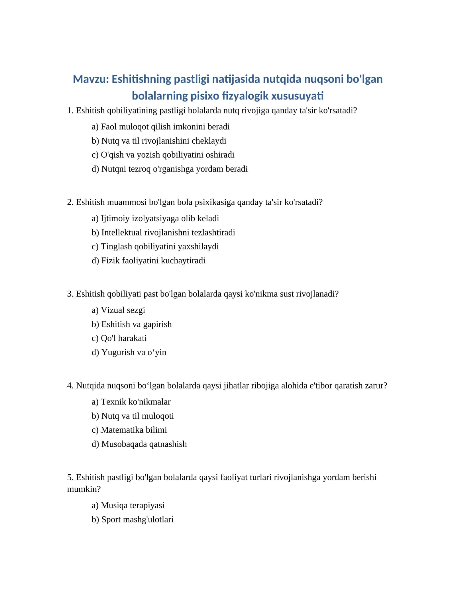 Eshitishning pastligi natijasida nutqida nuqsoni bo'lgan bolalarning pisixo fizyalogik xususuyati