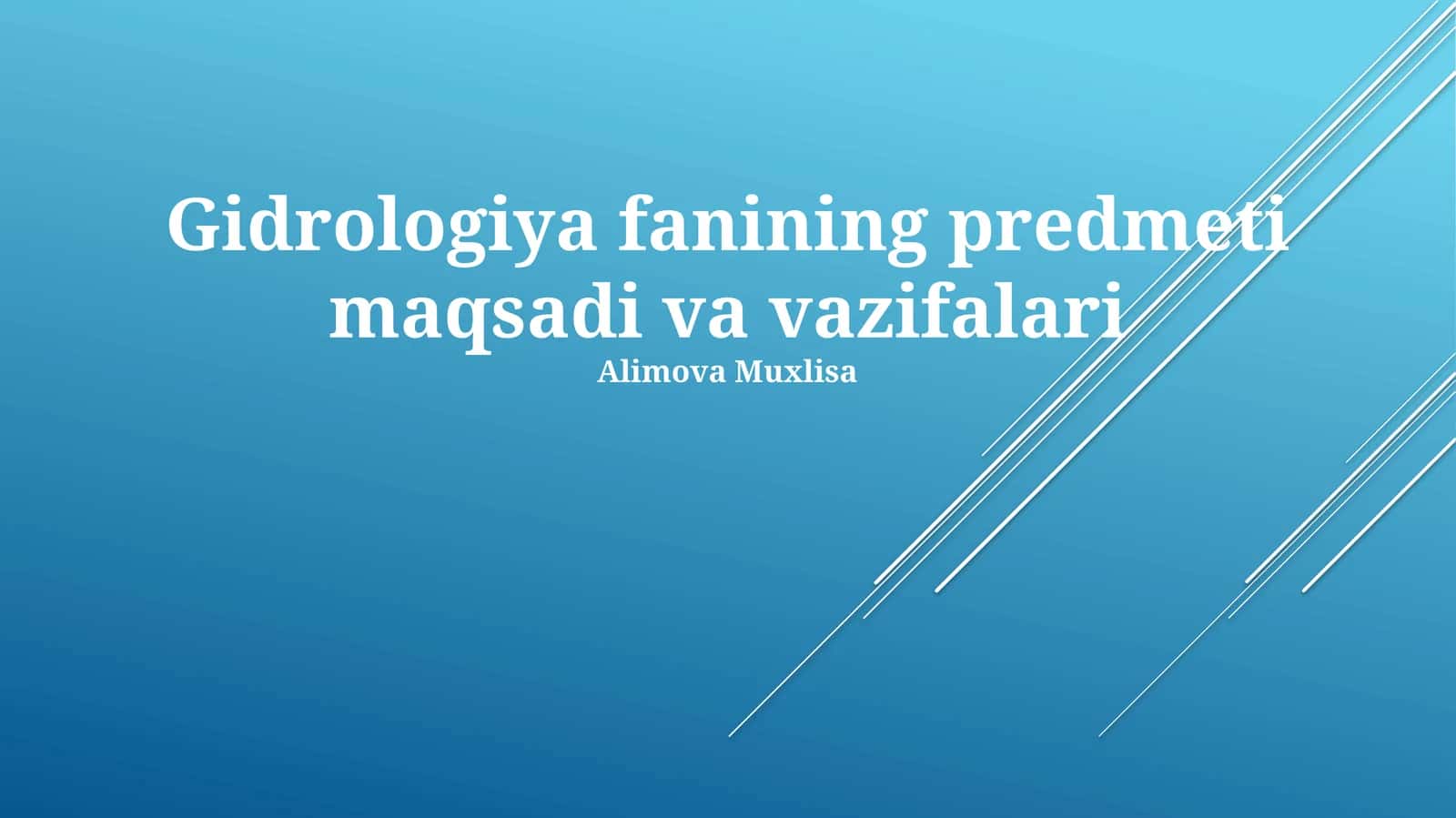 Gidrologiya fanining predmeti maqsadi va vazifalari