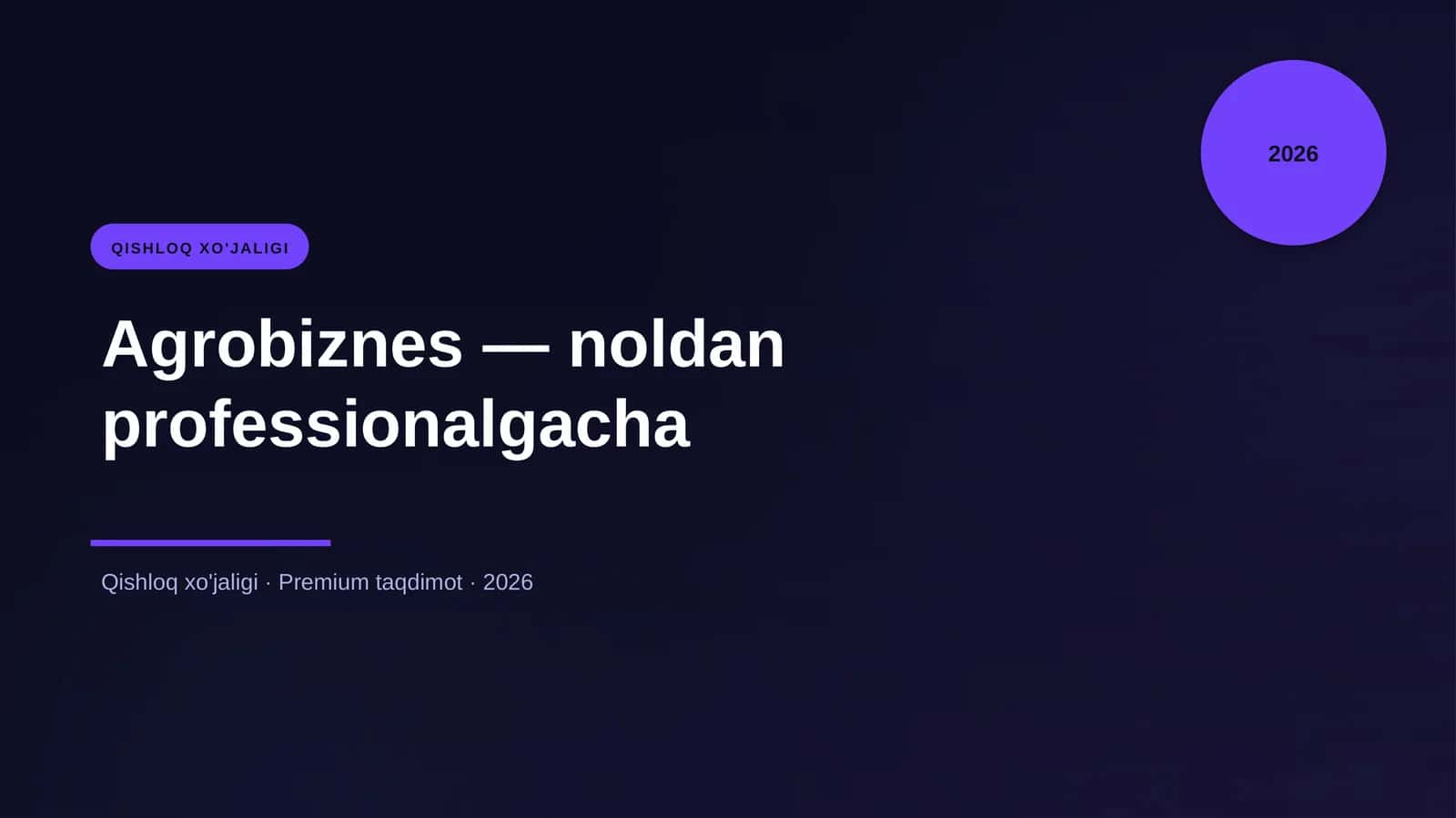 Agrobiznes — noldan professionalgacha