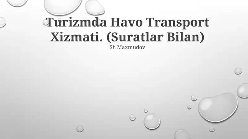 Turizmda Havo Transport Xizmati. (Suratlar Bilan)
