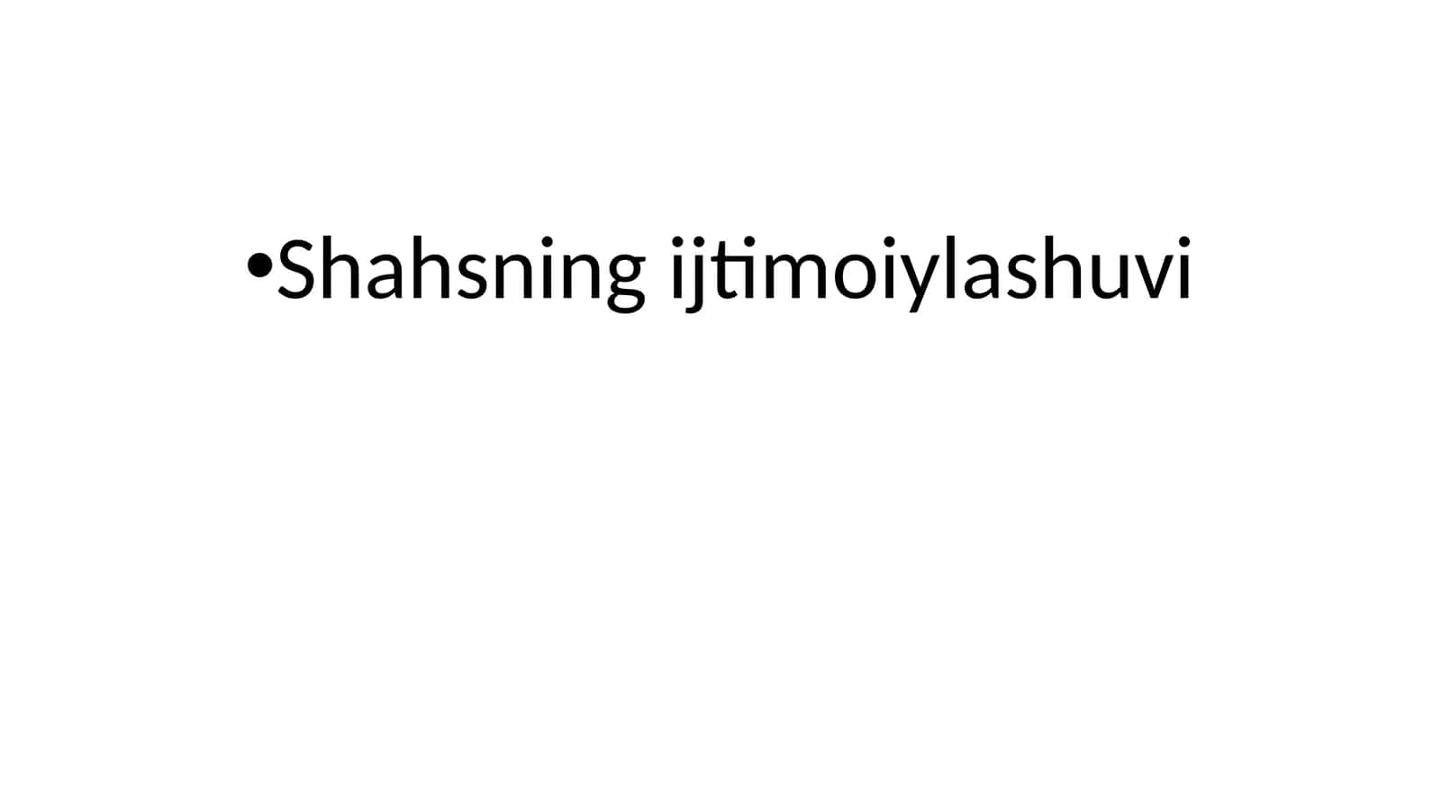 Shahsning ijtimoiylashuvi