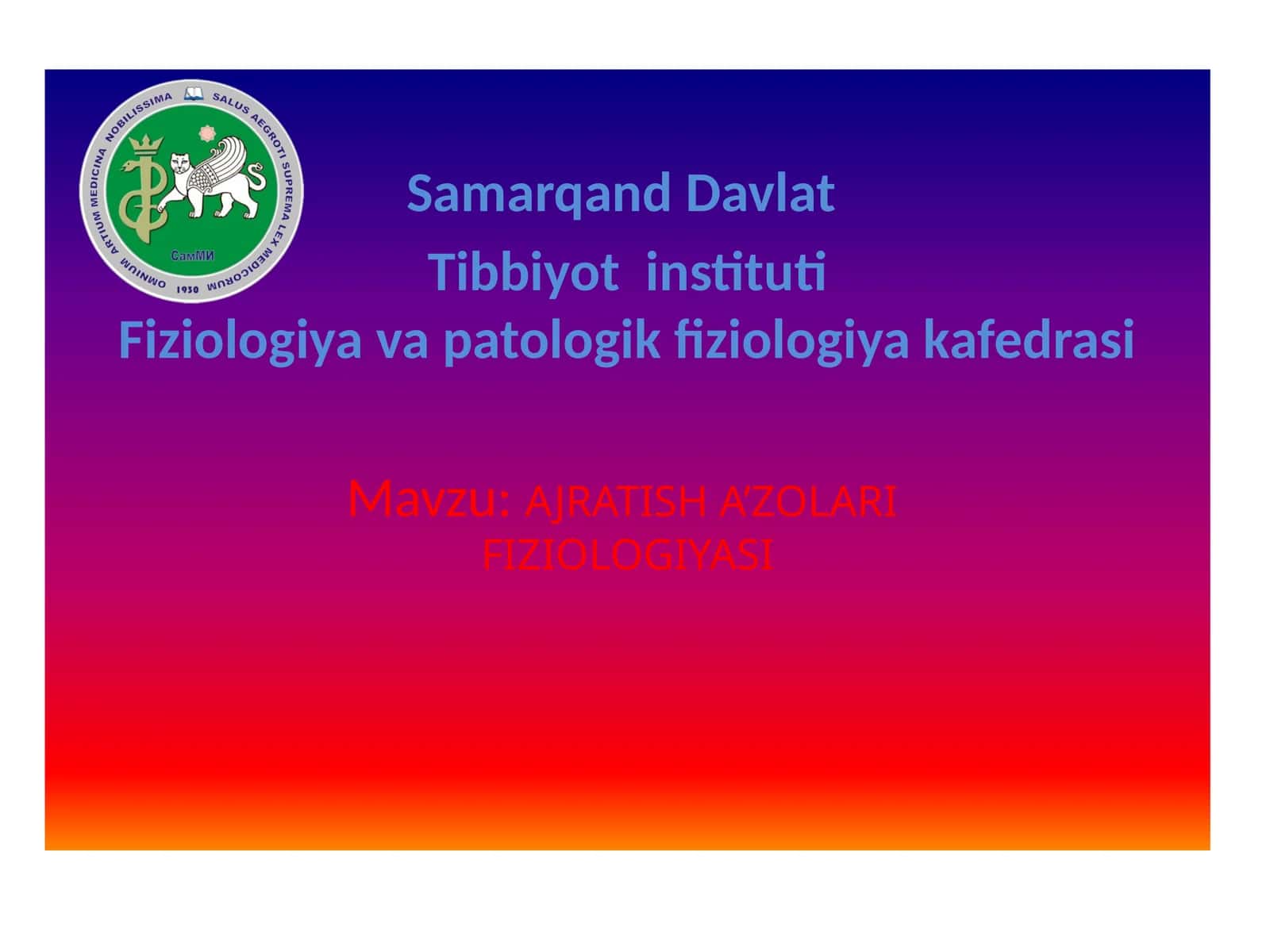 AJRATISH A’ZOLARI FIZIOLOGIYASI