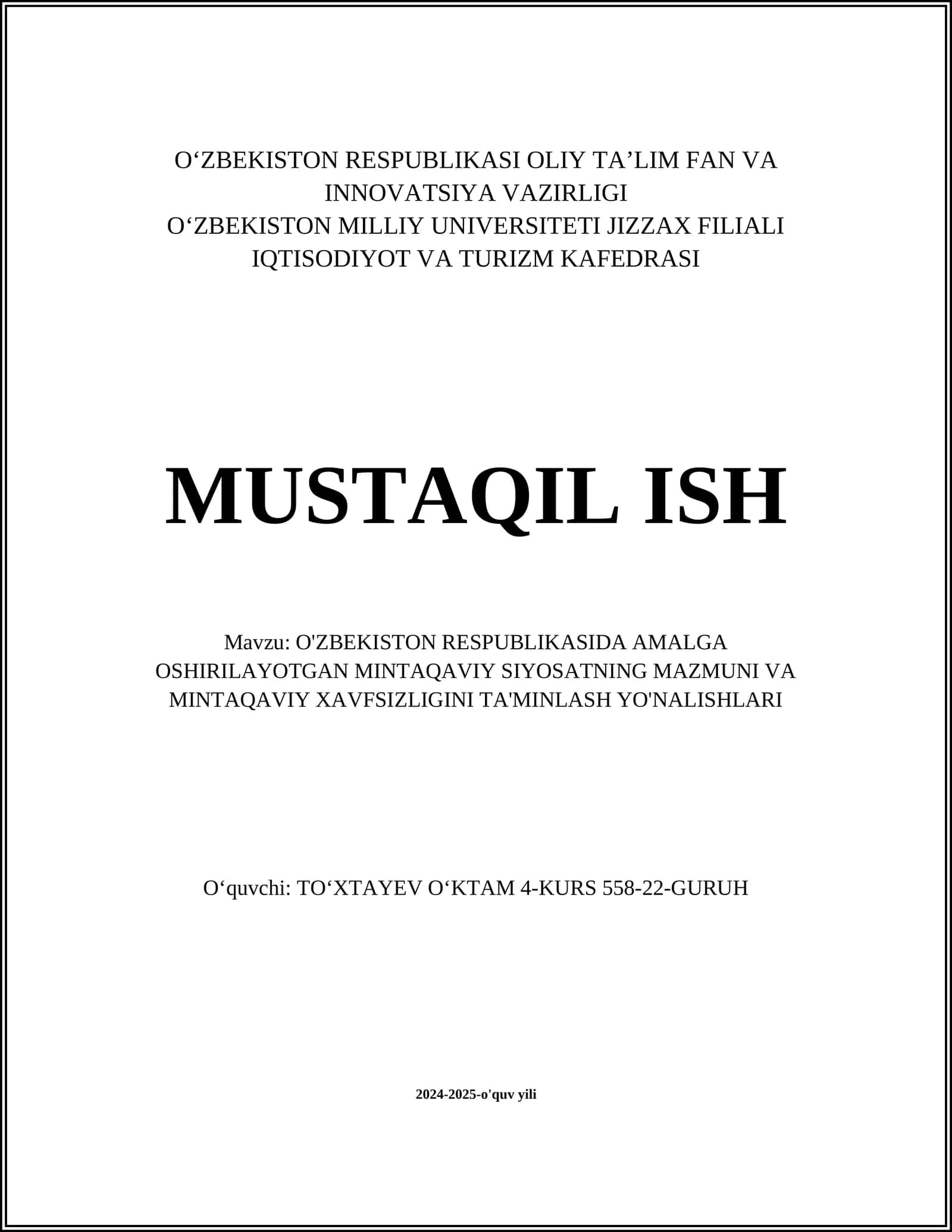 O'ZBEKISTON RESPUBLIKASIDA AMALGA OSHIRILAYOTGAN MINTAQAVIY SIYOSATNING MAZMUNI VA MINTAQAVIY XAVFSIZLIGINI TA'MINLASH YO'NALISHLARI