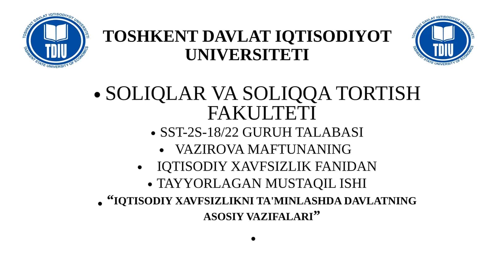 “IQTISODIY XAVFSIZLIKNI TA'MINLASHDA DAVLATNING ASOSIY VAZIFALARI”