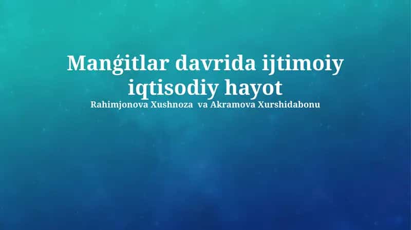 Mangitlar davrida ijtimoiy iqtisodiy hayot